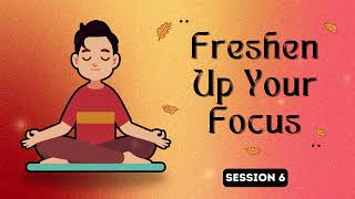 Renew Your Focus  12Minute Meditation for Mental Clarity S6 🌻 [upl. by Schaefer479]