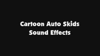 Cartoon Auto Skids Sound Effects [upl. by Aehtela]