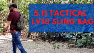 511 Tactical LV10 Sling Bag Review  EDC 2020 [upl. by Gurl]