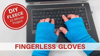 DIY FLEECE FINGERLESS GLOVES  Easy 10 Minute Sewing Project [upl. by Anaic893]