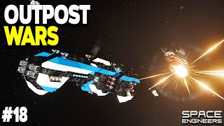 BIG SHIP BATTLE  Space Engineers OUTPOST WARS  Ep 18 [upl. by Vigor657]