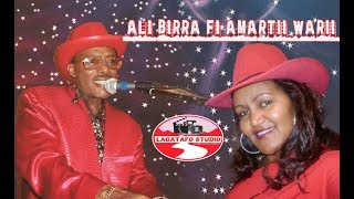 ALI BIRRA FI AMARTII WARII SHURUUBA BEST OROMO MUSIC [upl. by Meece]