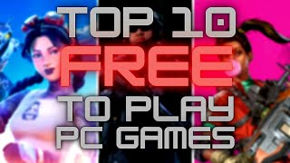 Best 10 Free To Play PC Games [upl. by Aeslehs240]