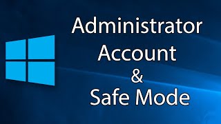 How to Enable the Administrator Account amp Boot in Safe Mode Windows 10  Tutorial  Guide [upl. by Yentrac769]