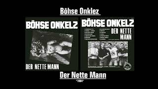 Böhse Onkelz • Der Nette Mann Full Album 1984 [upl. by Hsoj101]