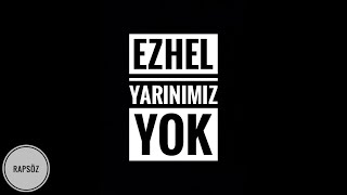 Ezhel  Yarınımız Yok Sözleriyle Lyric Video [upl. by Moon]