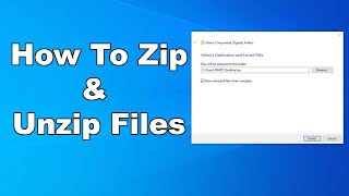 How To Zip And Unzip Files Or Folders On Windows 10  A Quick And Easy Tutorial [upl. by Eniawd]