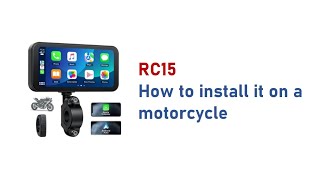 CarPlay RC15 How to install it on a motorcycle EN [upl. by Nomsed]