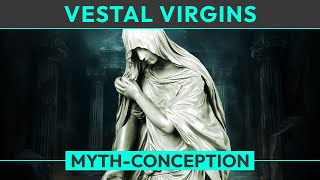 Myth Vestal Virgins [upl. by Hillery]