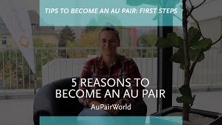 5 REASONS to become an au pair  AuPairWorld [upl. by Koetke503]