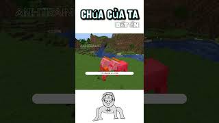 Chúa Của Ta Bất Ổn minecraft troll [upl. by Josiah]