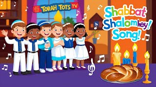 Shabbat Shalom Hey Song  Fun and Educational for Kids  Torah Tots TV [upl. by Soloman756]