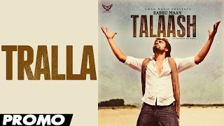 Babbu Maan  Tralla  Promo  2013  Talaash [upl. by Kragh]