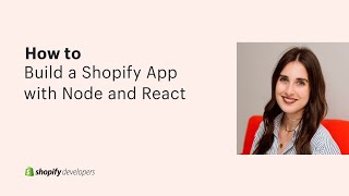 How to Build a Shopify App with Node and React [upl. by Ahsahs386]