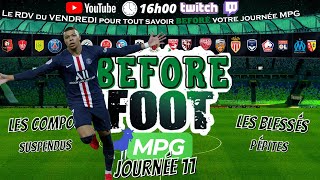 Journée 11  Le Before Foot MPG Ligue 1 [upl. by Airdnaxila]