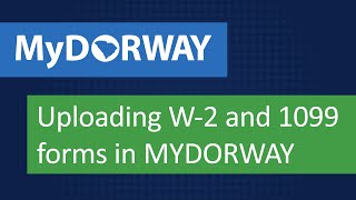 How to Upload W2 and 1099 forms in MyDORWAY [upl. by Avika1]