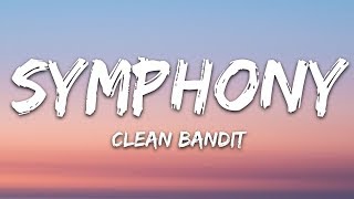 Clean Bandit  Symphony Lyrics feat Zara Larsson [upl. by Stoddart]