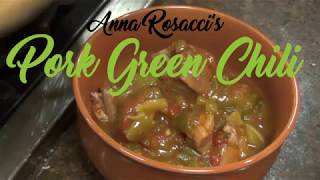 Anna Rosaccis Pork Green Chili [upl. by Sirraf]