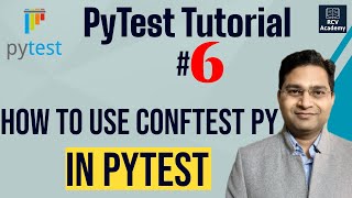 PyTest Tutorial 6  How to use Conftestpy in PyTest [upl. by Nemrak]