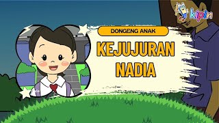 Kejujuran Nadia  Dongeng Sebelum Tidur [upl. by Suivart]