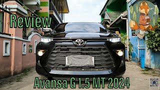 Review Avanza G 15 MT 2024 [upl. by Ettelorahc]