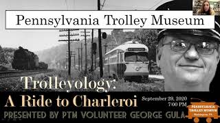 Trolleyology A Ride to Charleroi [upl. by Adnih]