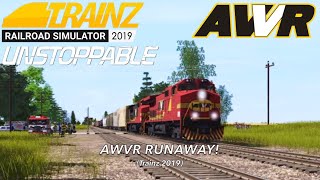 AWVR RUNAWAY Trainz 2019 [upl. by Nehtiek]