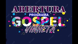 Vinheta de Abertura programa gospel [upl. by Ebeohp]