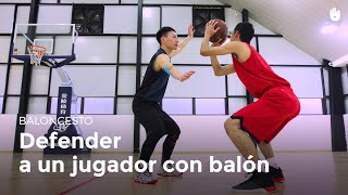 Defender a un jugador que tiene balón  Baloncesto [upl. by Sacks]