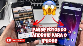 COMO PASSAR AS FOTOS E VÍDEOS DO ANDROID PARA O IPHONE [upl. by Adnowat]