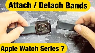 Apple Watch Series 7 How to Attach or Change Bands [upl. by Dleifrag]