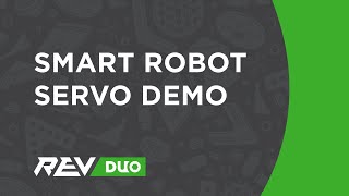 Smart Robot Servo Demo [upl. by Airdnahc973]