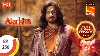 Aladdin  Ep 256  Full Episode  8th August 2019 [upl. by Anirtek]