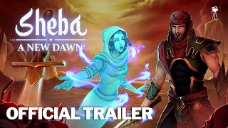 SHEBA A New Dawn Official Launch Trailer 2024  HD [upl. by Hubey265]