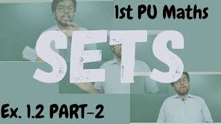 SETS  1st PU Maths NCERT  Ex12Part2 [upl. by Idoc871]