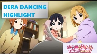 Tamako Market  Dera Dancing [upl. by Nada928]