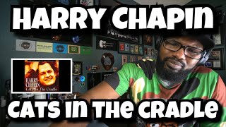 Harry Chapin  Cats In The Cradle  REACTION [upl. by Hamburger]