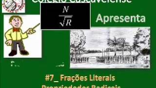 Frações Literais  Potência com Expoente Fracionário  PARTE 7 DE 8  CC V146 [upl. by Aihseym527]