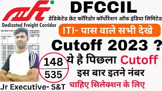 DFCCIL Cutoff 2023  DFCCIL Jr Executive S amp T Expected cutoff 2023  DFCCIL Cutoff 2021  S amp T [upl. by Eulalia]