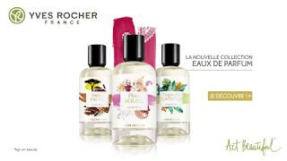 La Collection nouveaux parfums de Yves Rocher [upl. by Consolata]