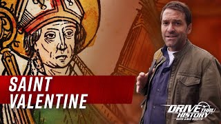 Valentines Day The History of Saint Valentine  Drive Thru History with Dave Stotts [upl. by Oleusnoc263]