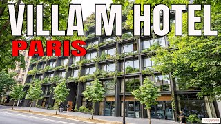 Villa M Hotel  Paris France 🇫🇷  Food amp Travel by Marie [upl. by Nosremaj]