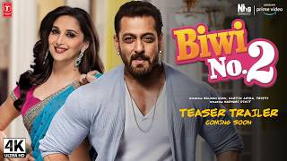 Biwi No2  Trailer 2024  Salman Khan Madhuri Dixit Kartik Aaryan Tripti Dimri  FanMade [upl. by Jeni]