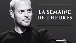 La semaine de 4 heures  Rejoignez les Nouveaux Riches Tim Ferriss [upl. by Novyat916]