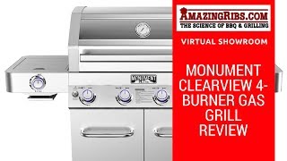 The Monument Clearview 4Burner Gas Grill Review  Part 1 Virtual Showroom [upl. by Artinad]