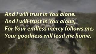 The Lords My Shepherd And I Will Trust In You Alone [upl. by Og]