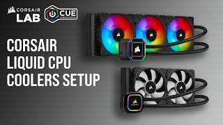 How to Set Up CORSAIR Liquid CPU Coolers in iCUE [upl. by Vtarj]