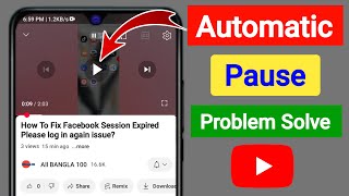 YouTube Video Automatic Pause Problem  Fix YouTube Video Automatic Off  YouTube Video Stops issue [upl. by Attenej879]