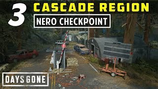 3 NERO Checkpoints in Cascade Region  Fuel Location amp Restore Power  Days Gone [upl. by Hsekar]