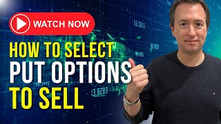 🚀 How to Select Put Options to Sell Expert Guide [upl. by Kala]